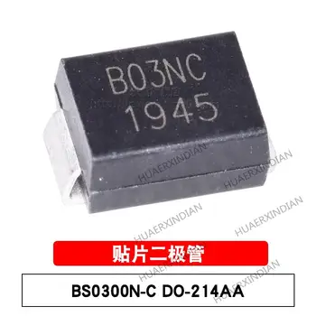 10PCS Naujas ir originalus BS0300N-C B03NC DO-214AA/SMB