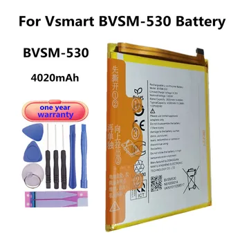 4020mAh BVSM 530 aukštos kokybės akumuliatorius VSMART BVSM-530 BVSM530 baterija Bateria baterijos sandėlyje + sekimo numeris + įrankiai