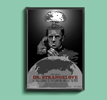 Dr. Strangelove arba Kaip aš išmokau nustoti jaudintis ir pamilti bombos filmo plakatą Namų sienų tapybos dekoravimas (be rėmelio)