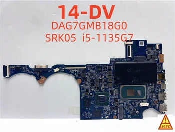 NAUDOTAS nešiojamojo kompiuterio pagrindinė plokštė DAG7GMB18G0 HP 14-DV su SRK05 i5-1135G7 MX450 2G visiškai išbandyta ir veikia puikiai