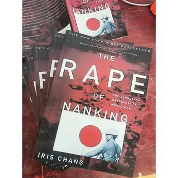 The Rape Of Nanking Written by Iris Chang A Systematic Introduction To The Nanjing Massacre A Best-Selling Work Of History Book